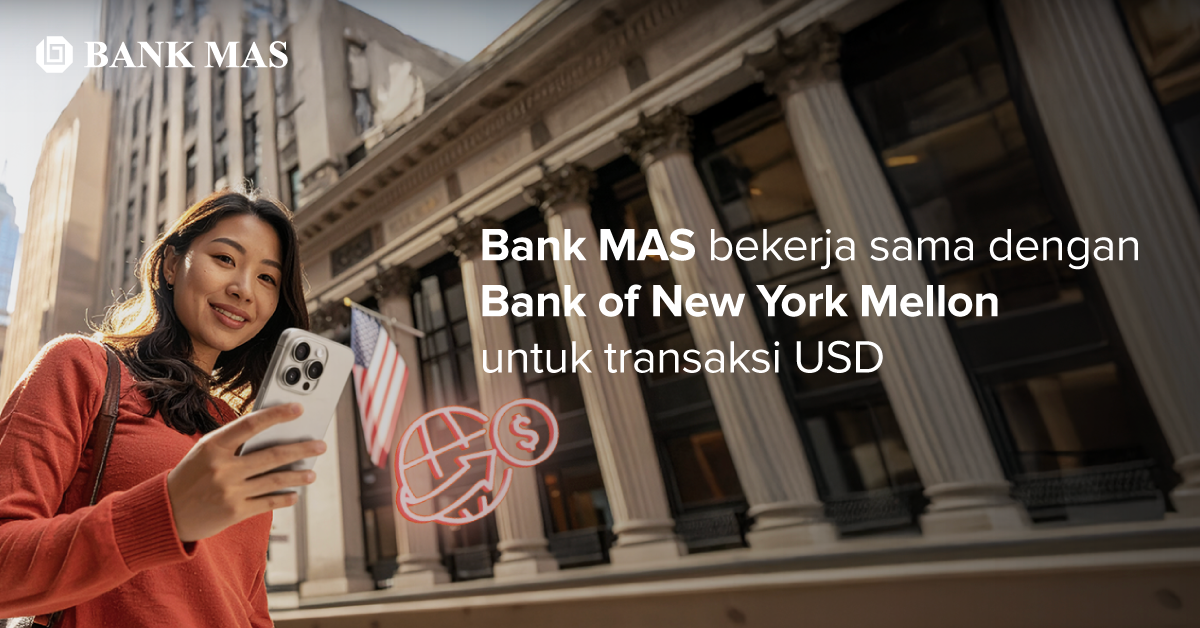 Bank MAS Establishes Cooperation with The Bank of New York Mellon as Correspondent Bank for USD Transactions
